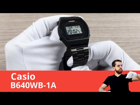 Casio B640WB-1A - Обзор и Настройка